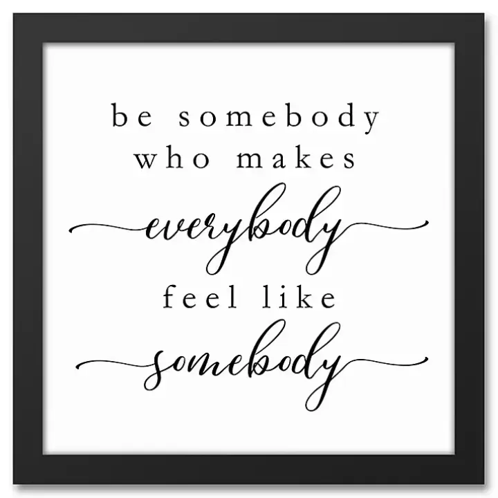 Shop Be Somebody Framed Canvas Wall Plaque Wall Quotes & Signs