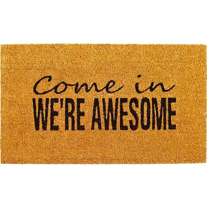 Shop Come In We're Awesome Coir Doormat Doormats