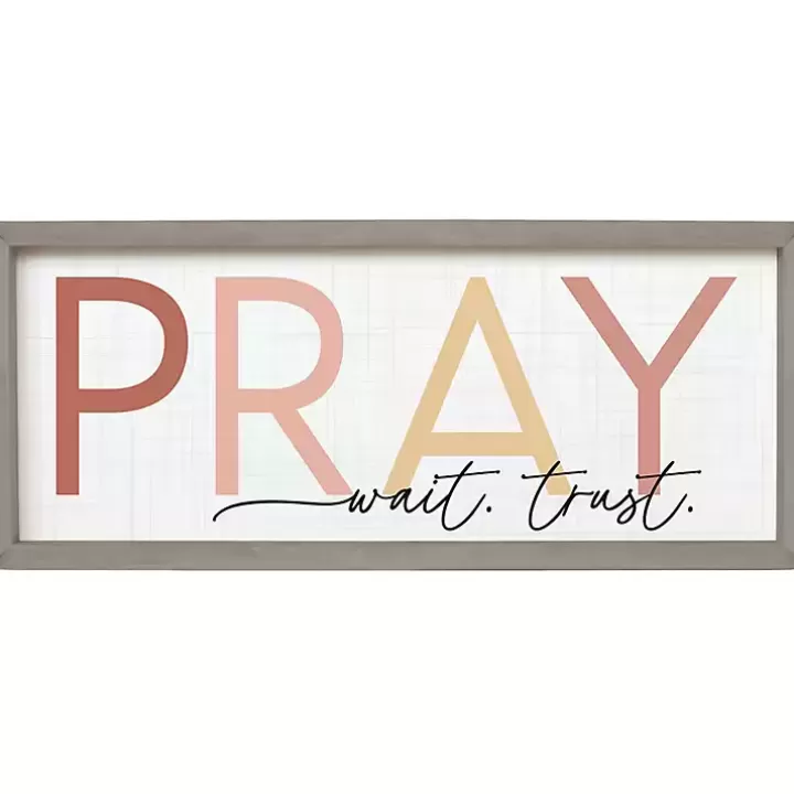 Fashion Pray Wait Trust Wall Plaque Wall Quotes & Signs