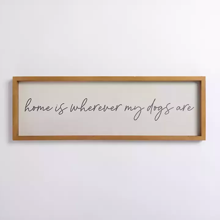Fashion Wherever My Dogs Are Wood Wall Plaque Wall Quotes & Signs