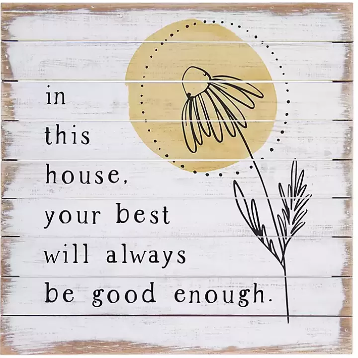 Discount Your Best Will Always Be Good Enough Wall Plaque Wall Quotes & Signs